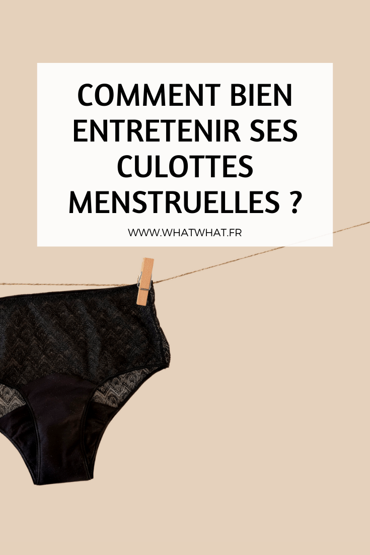 Entretien  culottes menstruelles - La Girafe Bleue