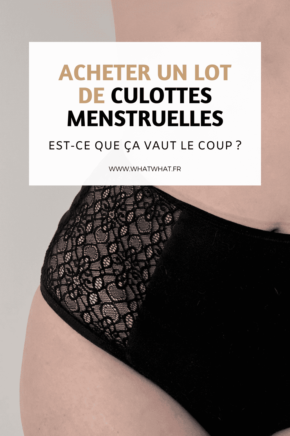 acheter-un-lot-de-culottes-menstruelles-est-ce-que-ca-vaut-le-coup