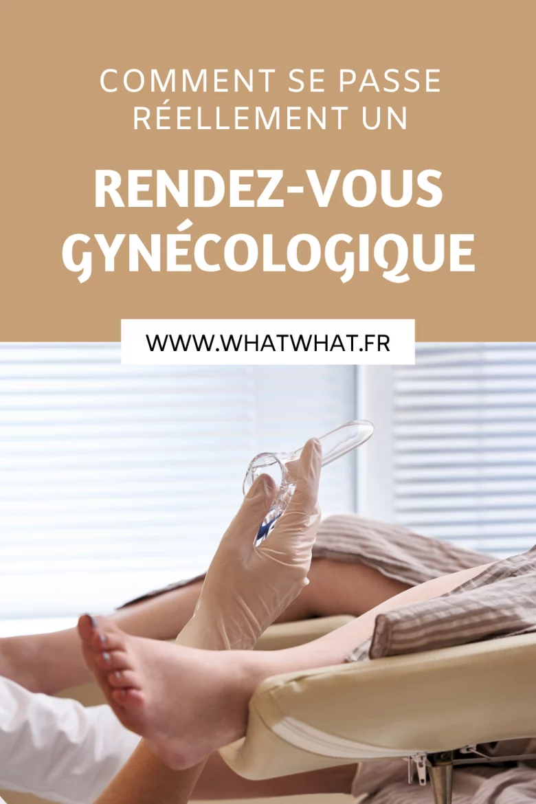 comment se passe un rendez vous gynecologique