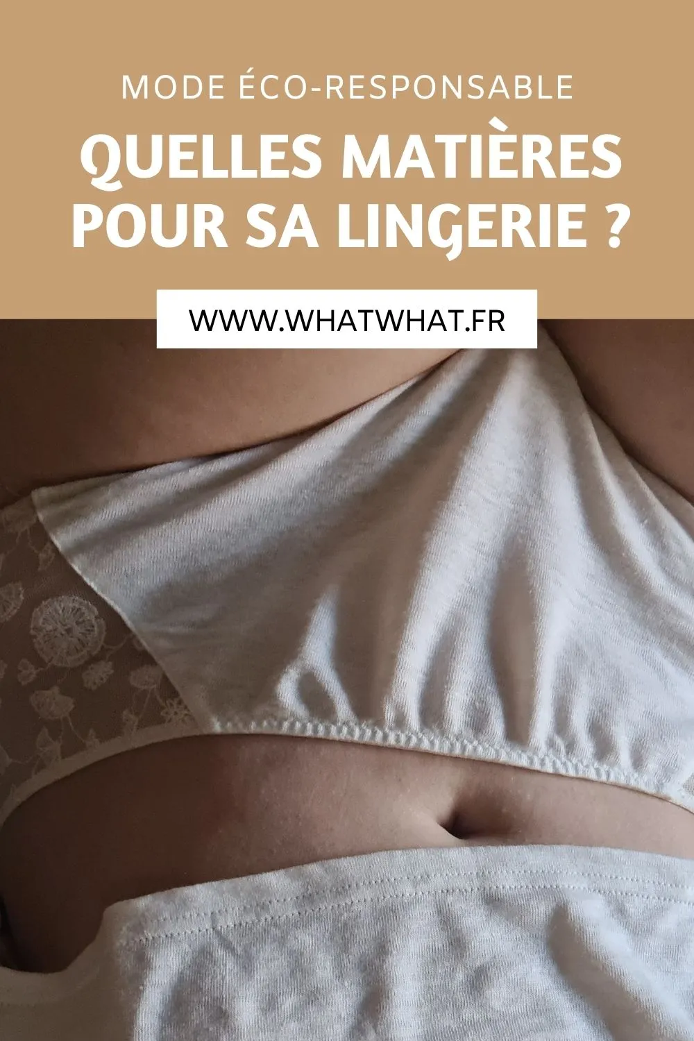 Mode-éthique-et-durable-Quelles-matières-pour-sa-lingerie