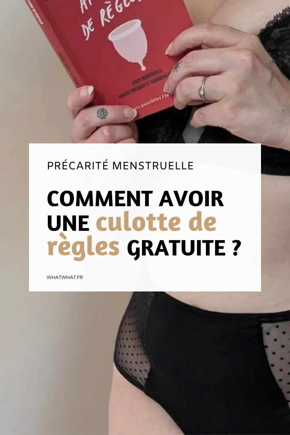 Comment avoir une culotte de règles gratuite